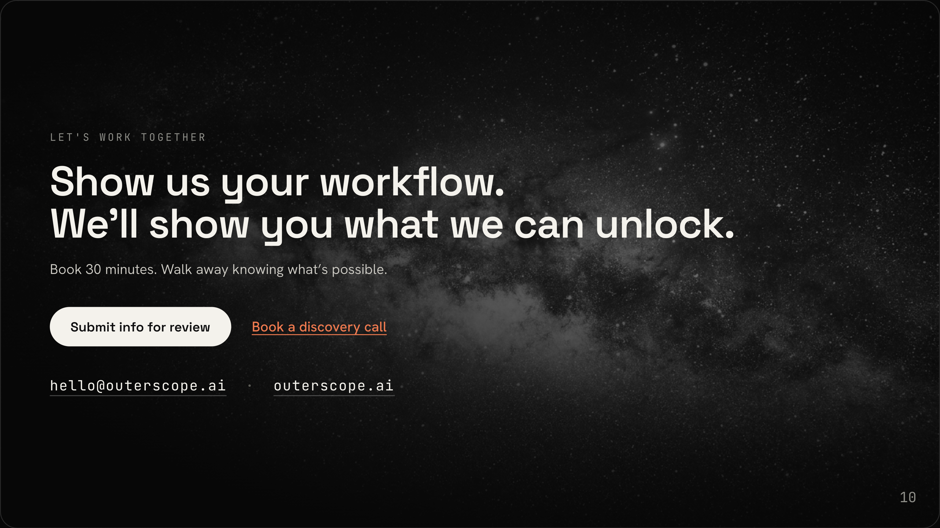 Company deck slide 10: Show us your workflow